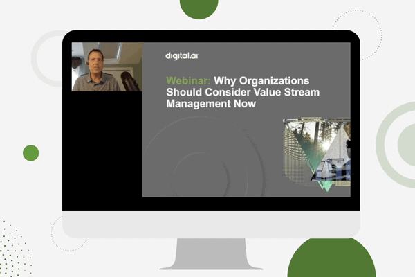 Why Organizations Should Consider Value Stream Management Now